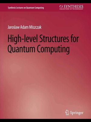 cover image of High Level Structures for Quantum Computing